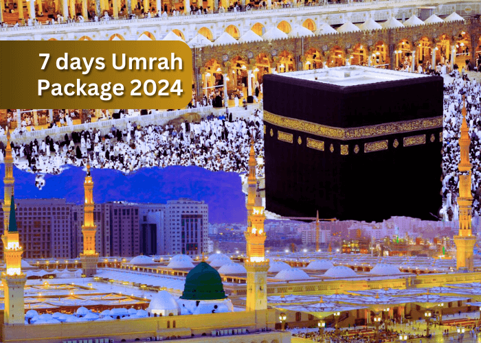 7 days Umrah Package 2024